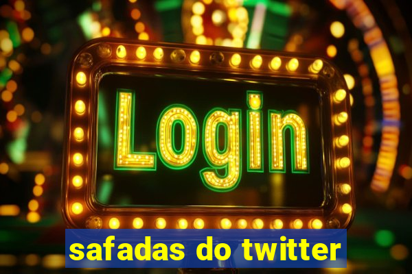 safadas do twitter